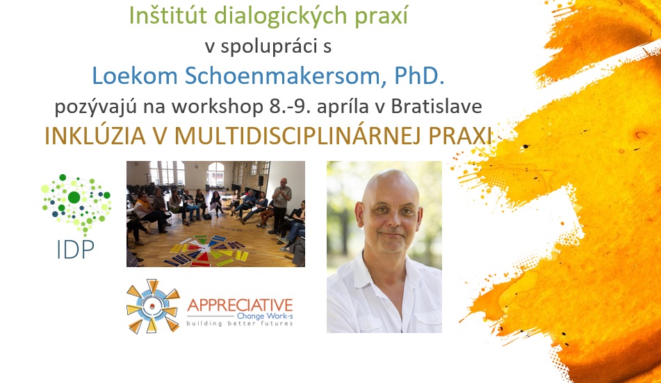 Workshop s L. Schoenmakersom Inklzia v multidisciplinrnej praxi pre VETKCH: Zmena zmania